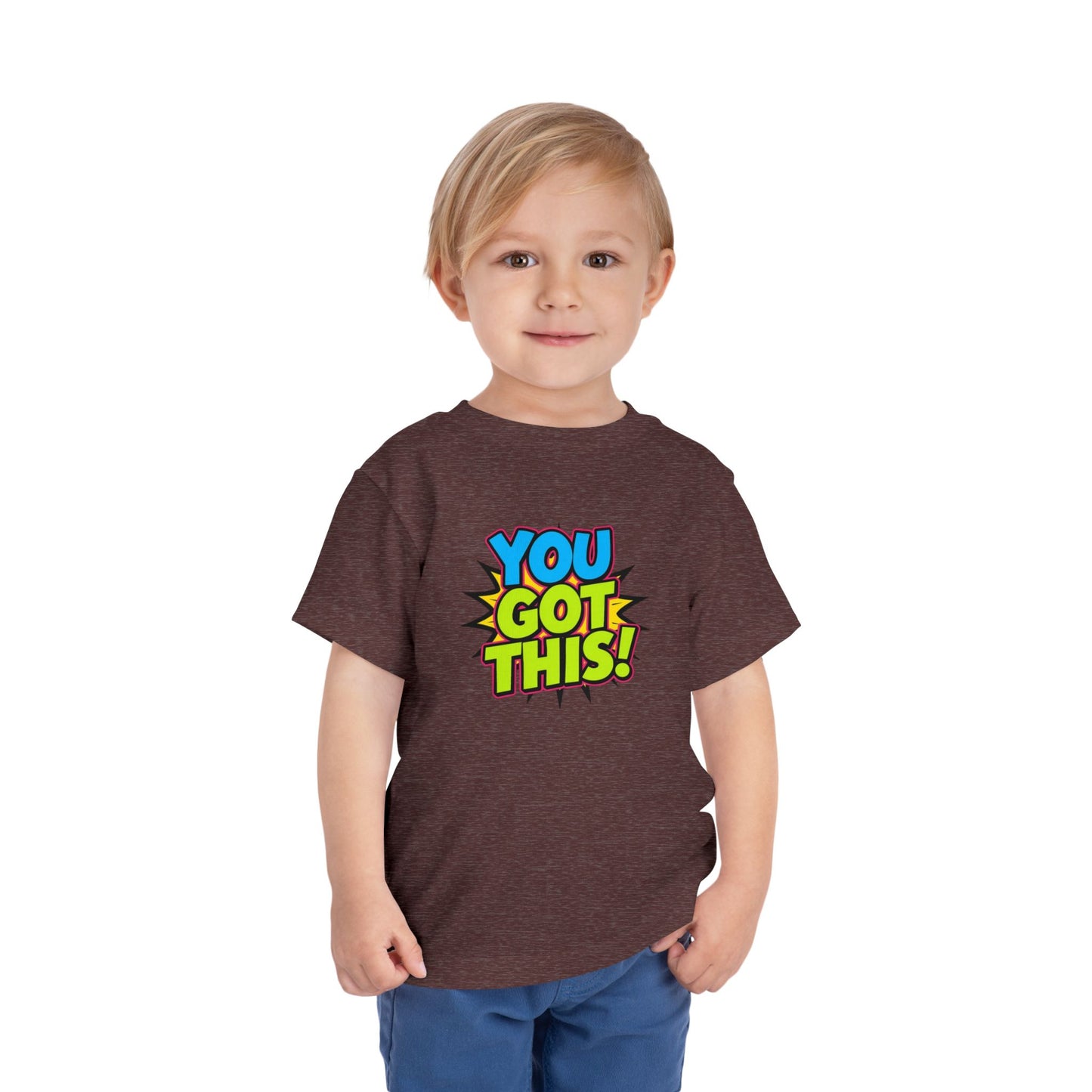 You Got This! Toddler Tee — Colorful Motivational Graphic Shirt