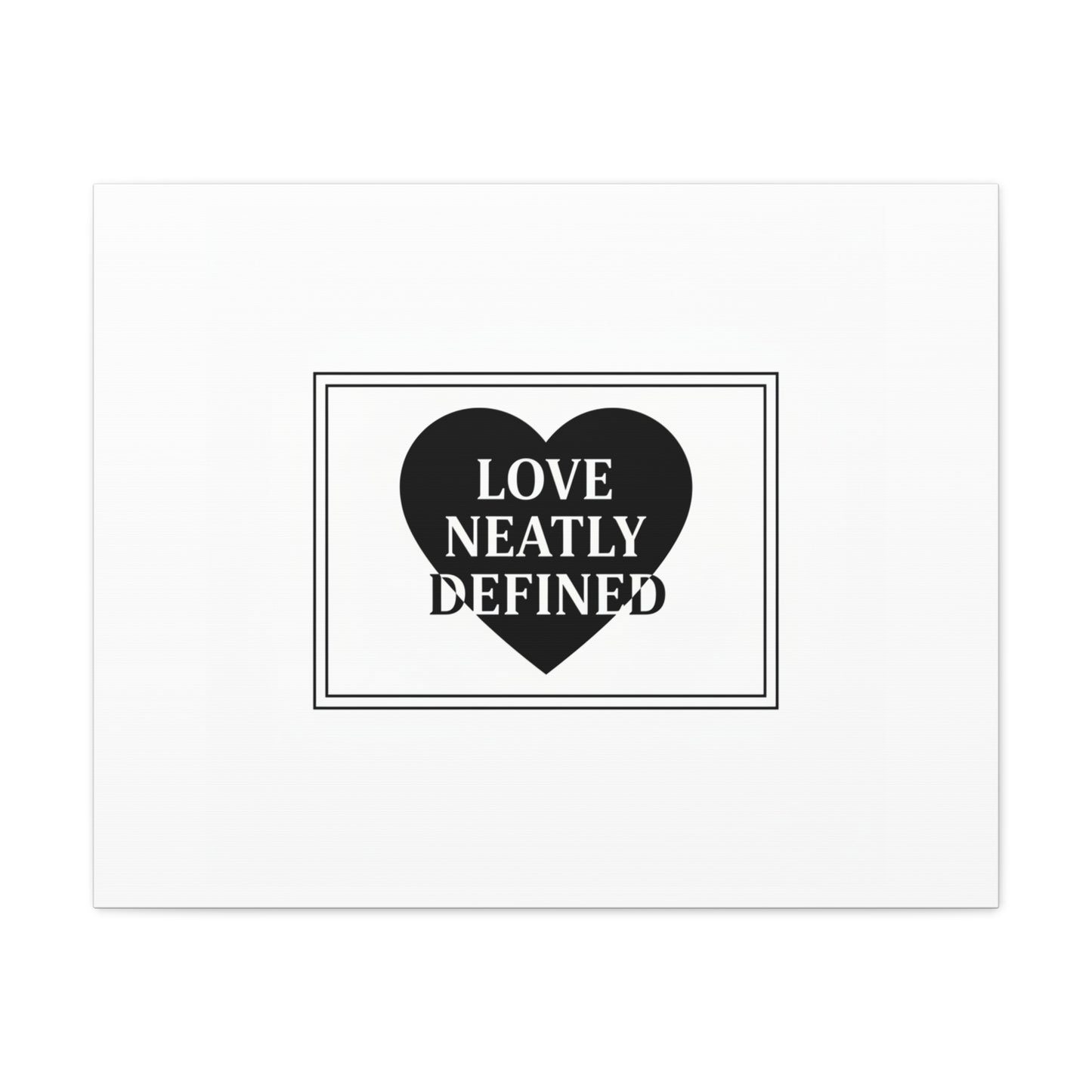 Love Neatly Defined Canvas, editorial black and white love print | elegant typography poster