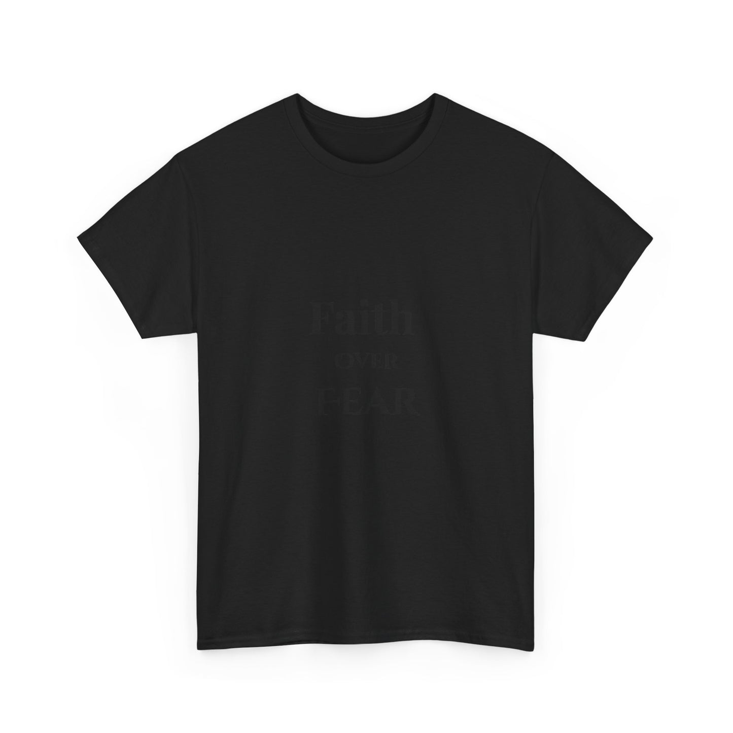 Faith Over Fear T-Shirt — Inspirational  Tee