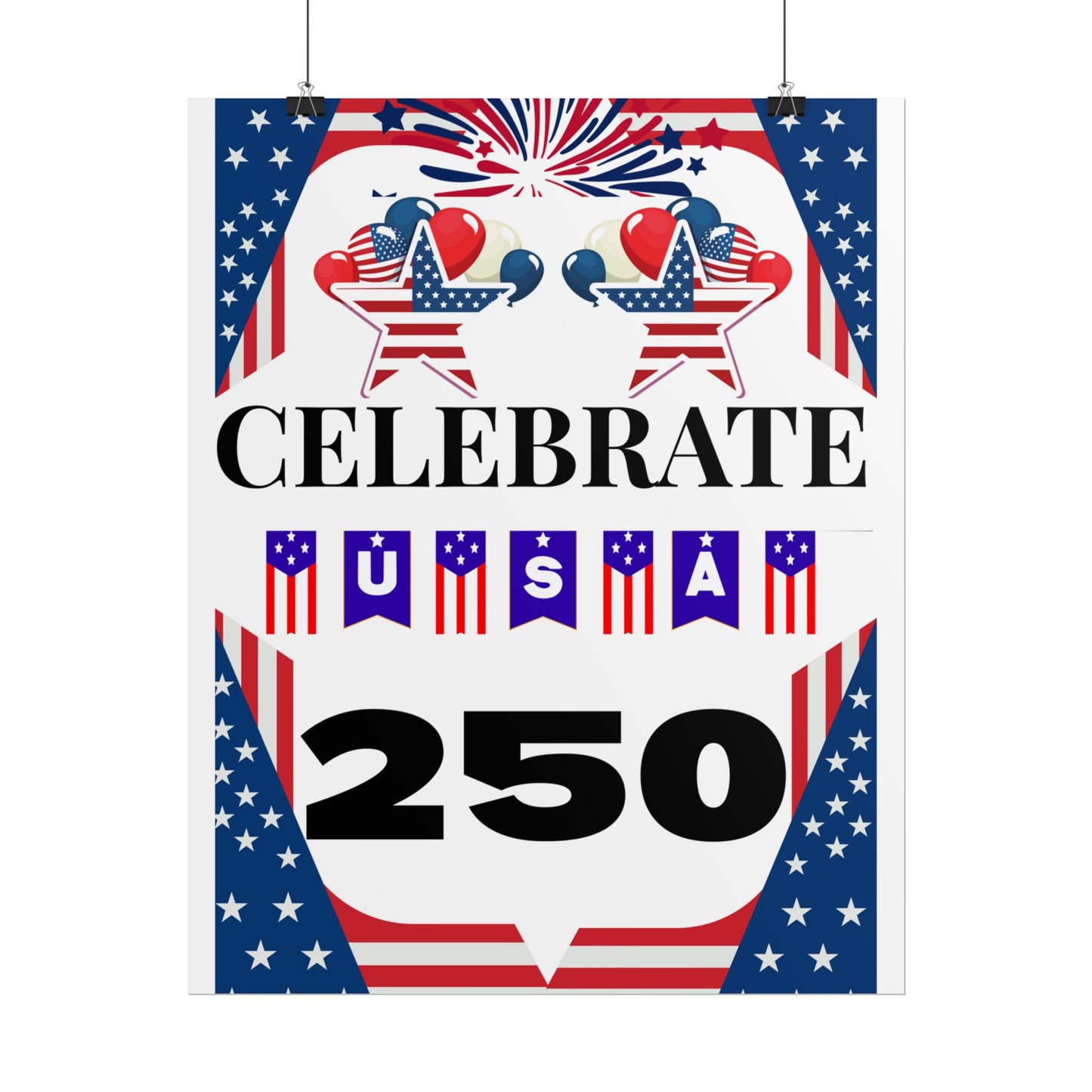 Celebrate USA 250 Rolled Poster | Patriotic Fourth of July Decor