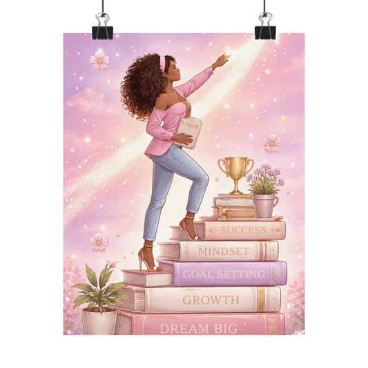 Dream Big Matte Vertical Poster — Inspirational Growth Wall Art for Ambitious Women