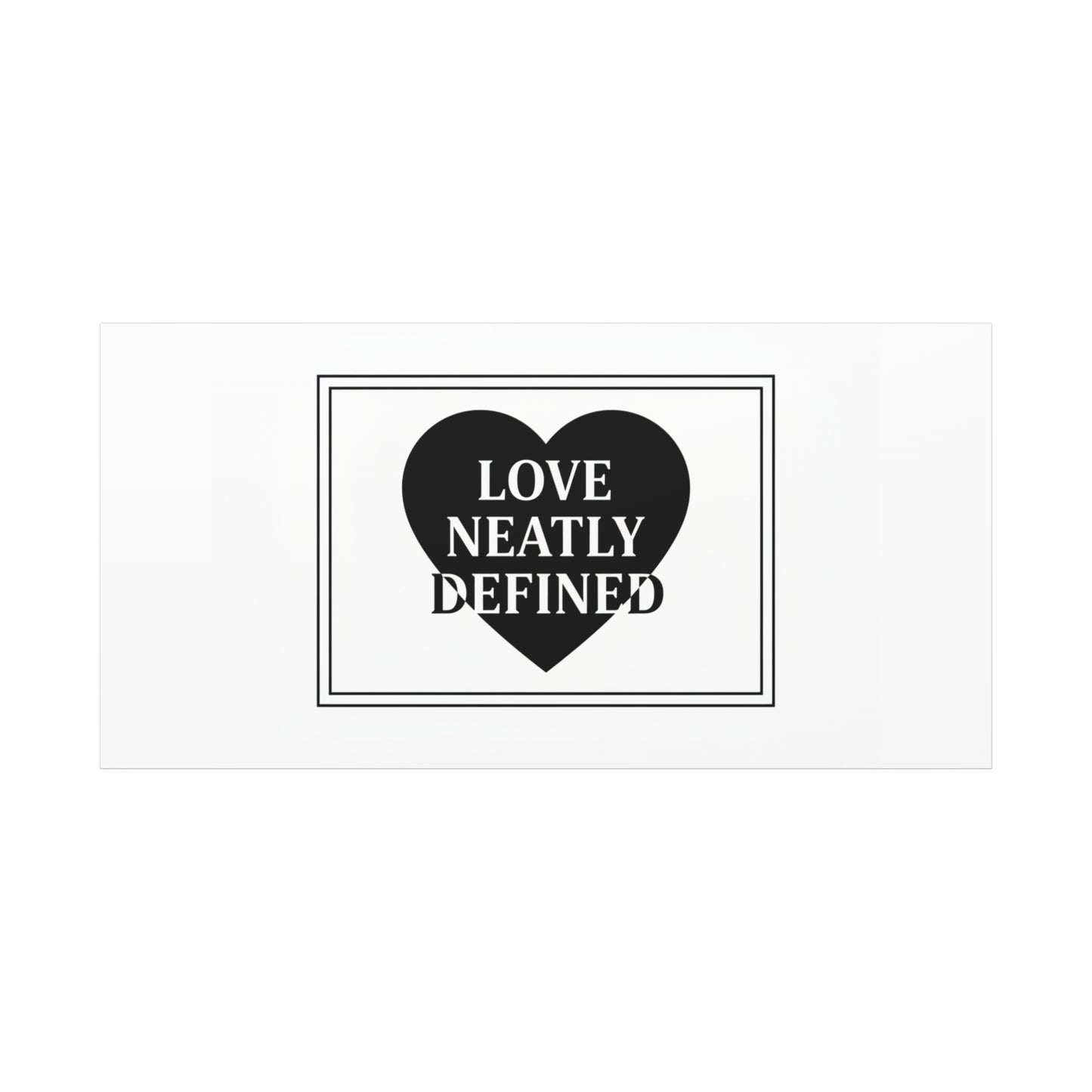 Love Neatly Defined Canvas, editorial black and white love print | elegant typography poster