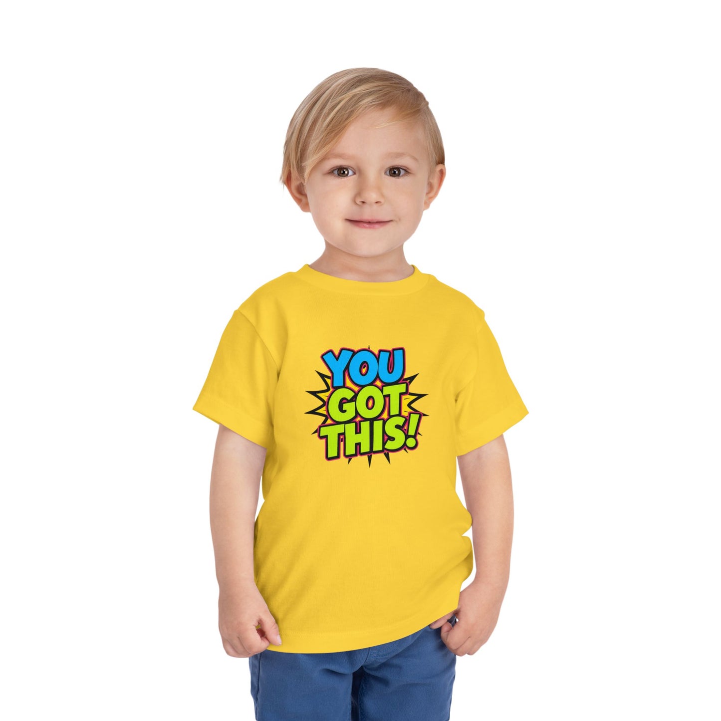 You Got This! Toddler Tee — Colorful Motivational Graphic Shirt