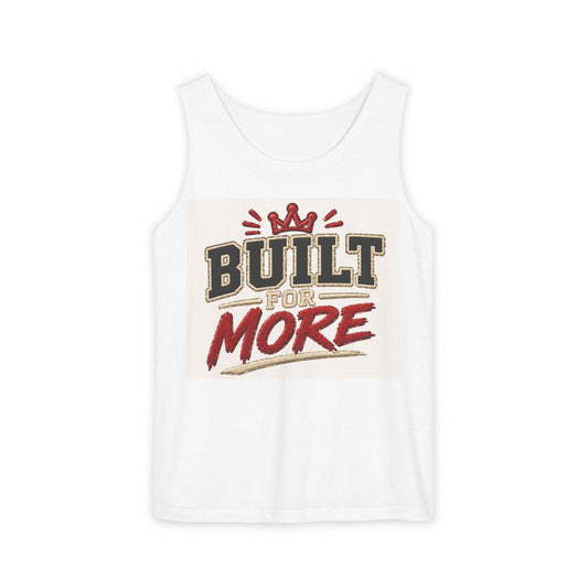 Built for More Tank Top | Motivational Typography, Crown Graphic