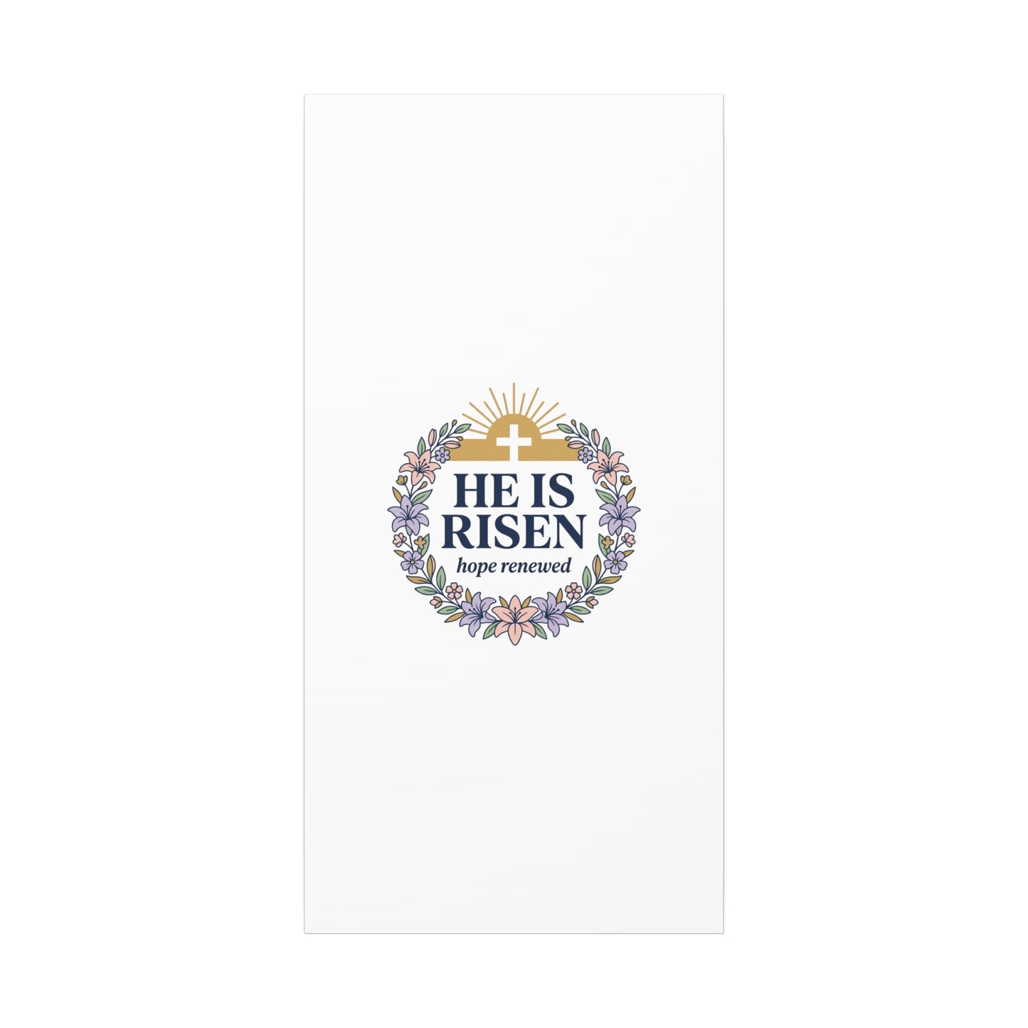 He Is Risen Canvas | Christian Easter Wall Art, Resurrection Scripture