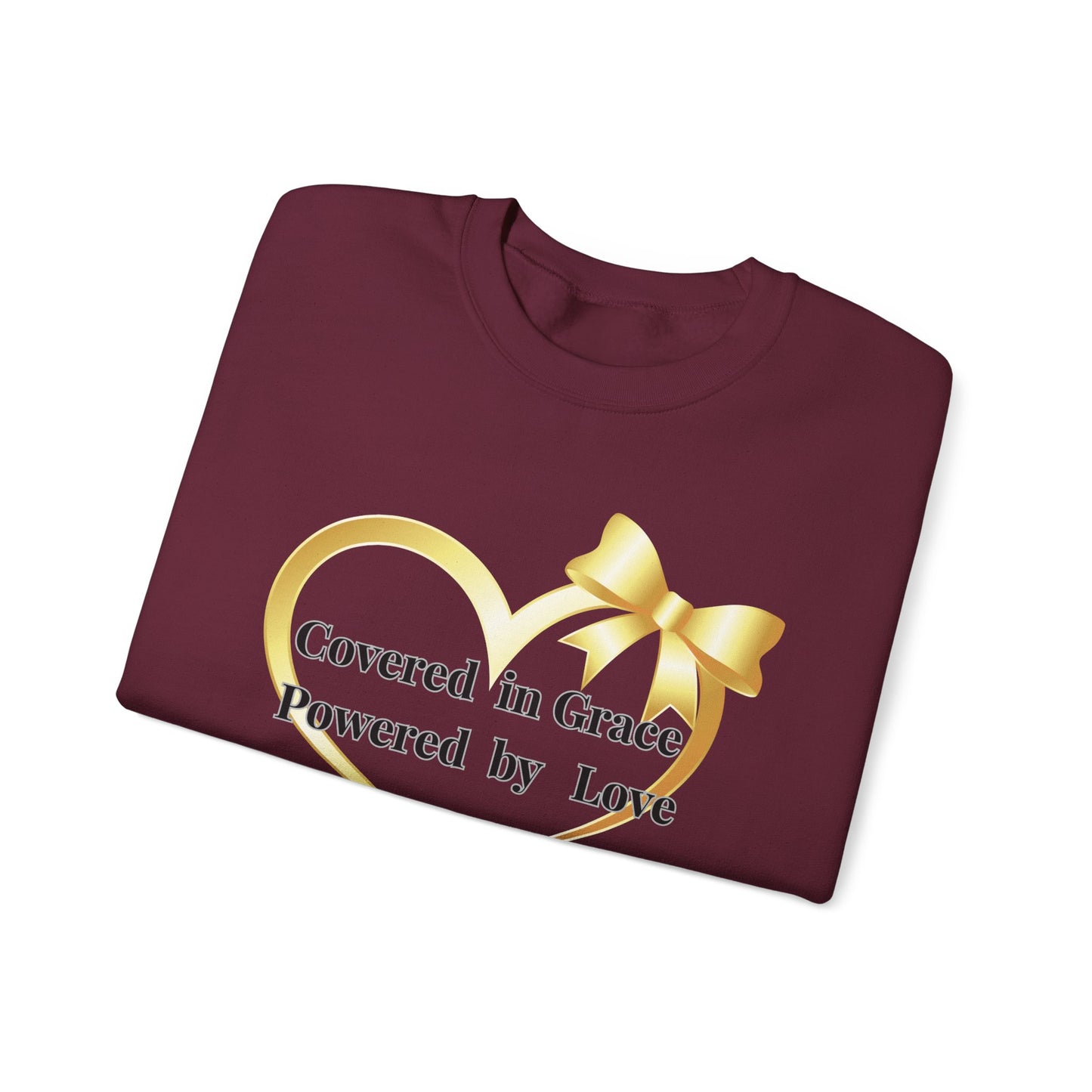 Crewneck Sweatshirt — "Covered in Grace Powered by Love" Gold Heart Design