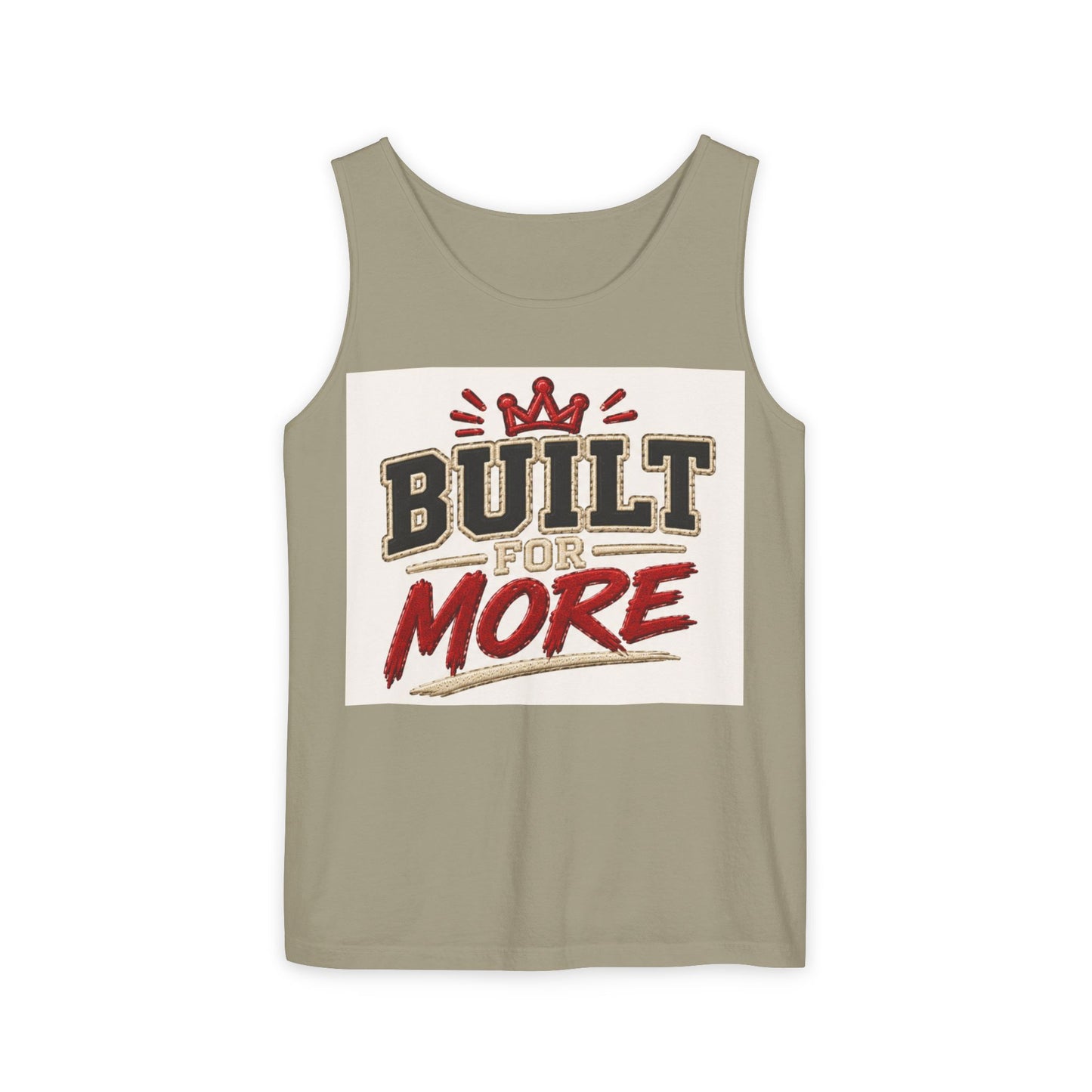 Built for More Tank Top | Motivational Typography, Crown Graphic