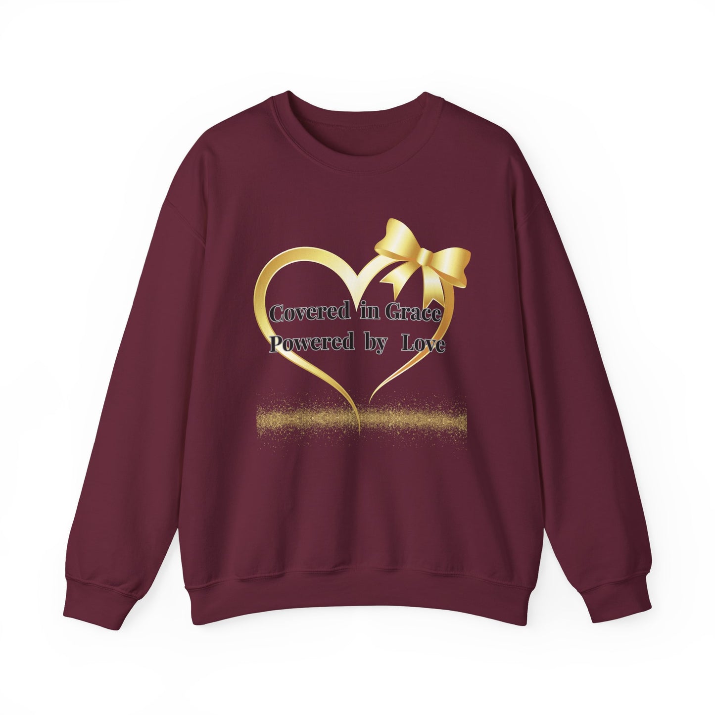 Crewneck Sweatshirt — "Covered in Grace Powered by Love" Gold Heart Design
