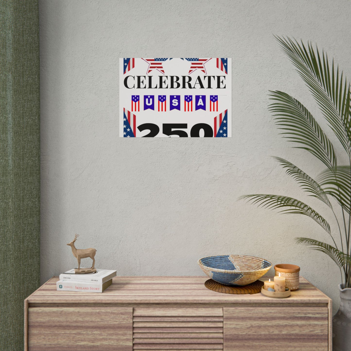 Celebrate USA 250 Rolled Poster | Patriotic Fourth of July Decor