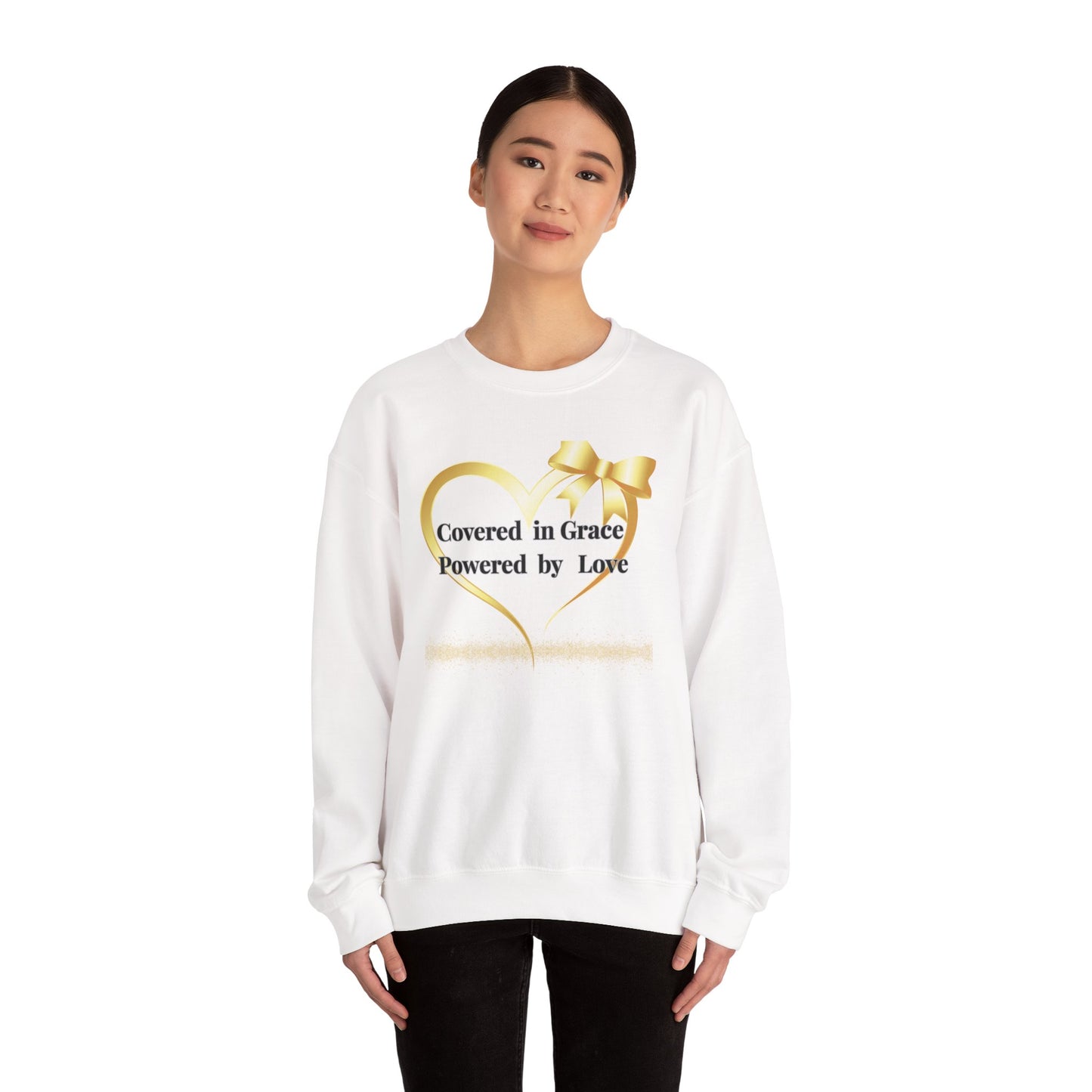 Crewneck Sweatshirt — "Covered in Grace Powered by Love" Heart Design