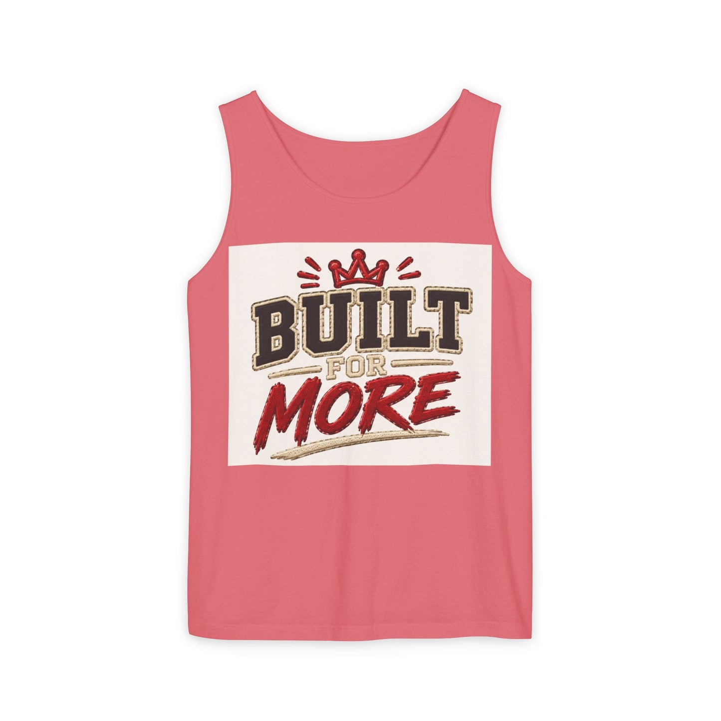 Built for More Tank Top | Motivational Typography, Crown Graphic