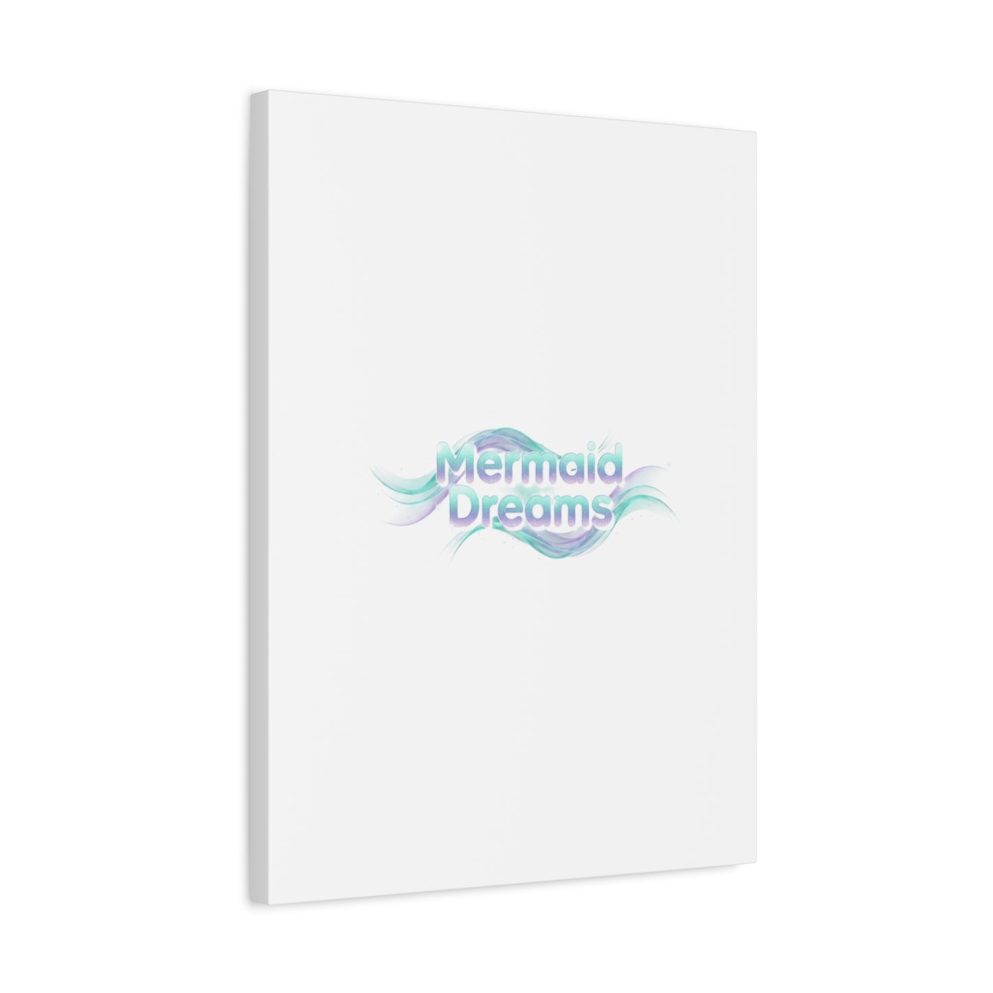 Mermaid Dreams Matte Canvas | iridescent text, pearly word accent