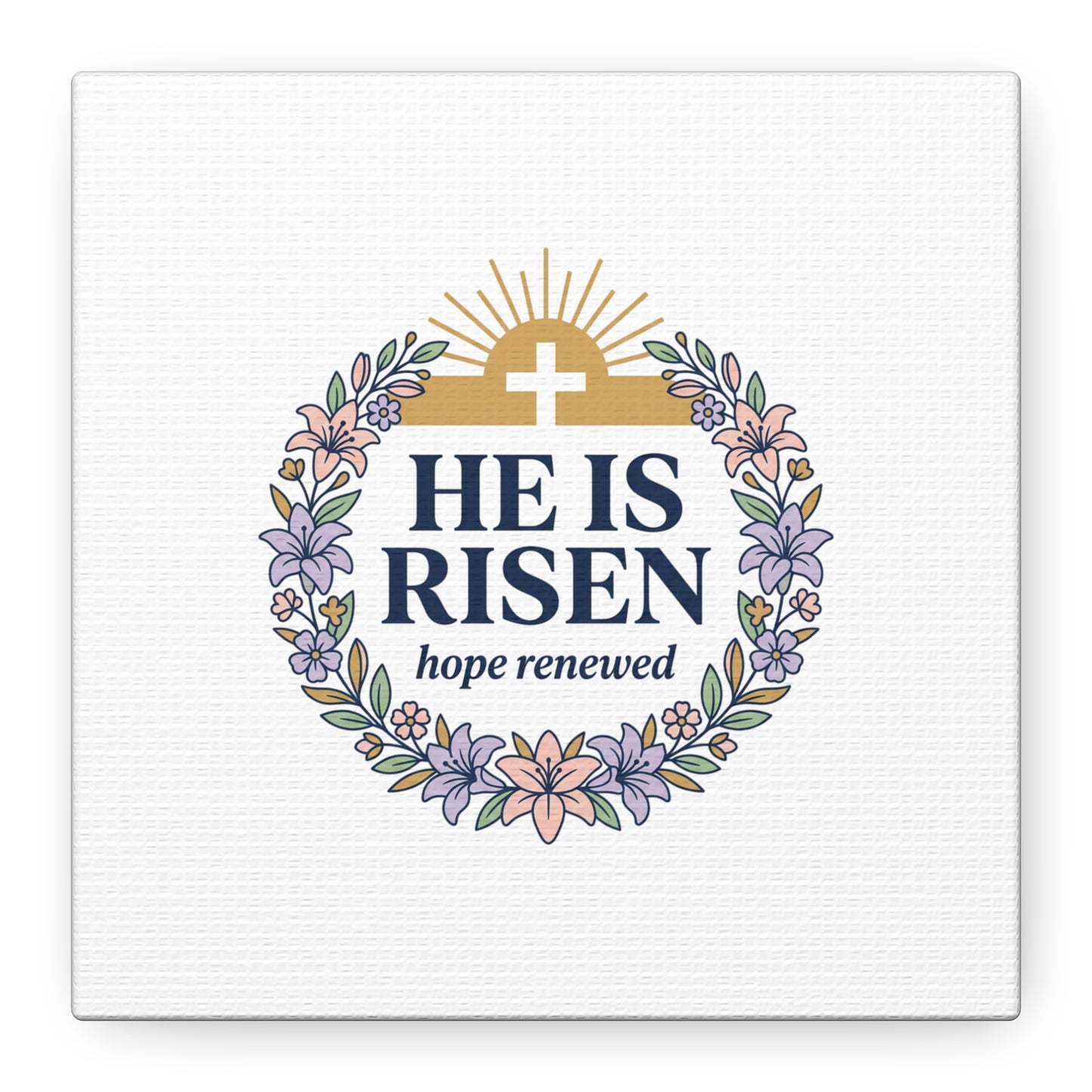 He Is Risen Canvas | Christian Easter Wall Art, Resurrection Scripture