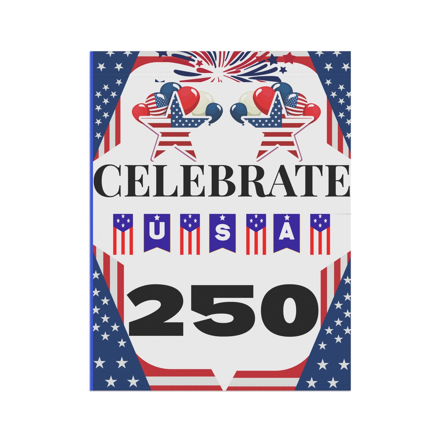 Celebrate USA 250 Garden Banner | Patriotic Flag Fireworks